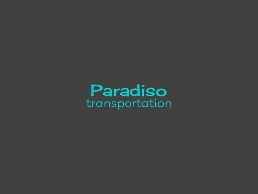 https://www.paradisotransportation.com/about-us website